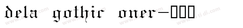 dela gothic oner字体转换